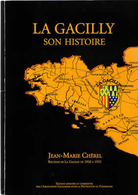 Jean-Marie CHÉREL, La Gacilly son histoire, 2008